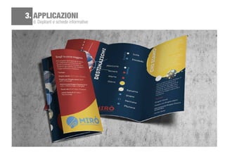 d. Depliant e schede informative
3. APPLICAZIONI
 