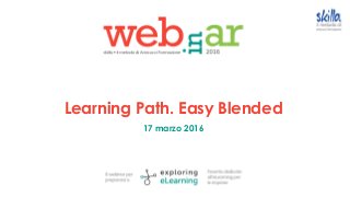 Learning Path. Easy Blended Slide 1