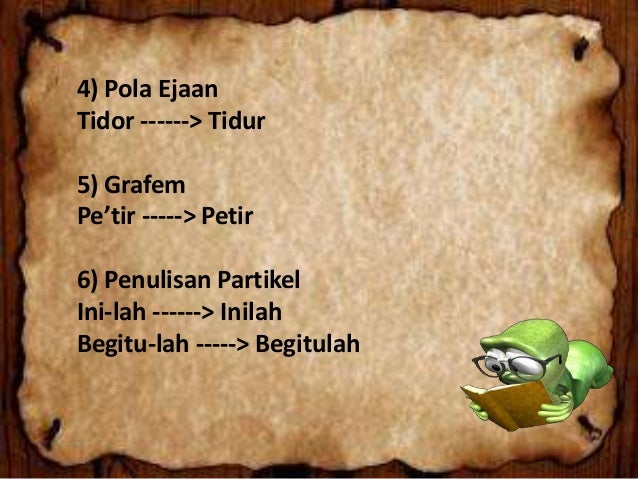 Perbezaan Ejaan Lama dan Baru Perbezaan Ejaan Lama dan Baru