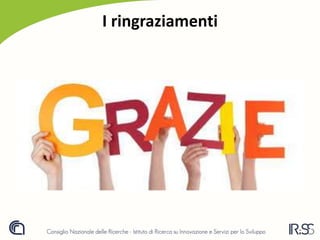 I ringraziamenti
 