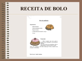 RECEITA DE BOLO

 