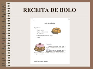 RECEITA DE BOLO
 