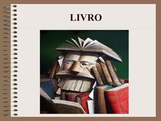 LIVRO
 