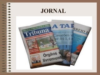 JORNAL
 