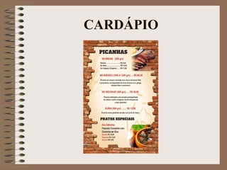 CARDÁPIO
 