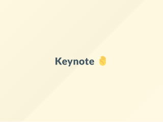 Keynote
 