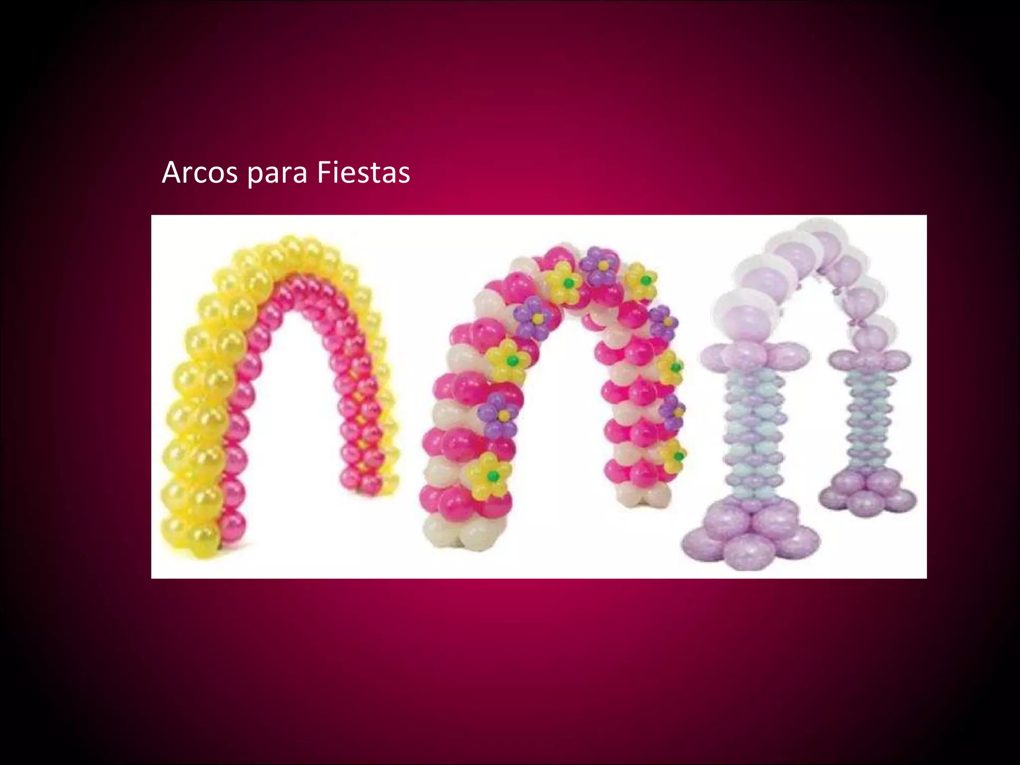 Arcos para Fiestas