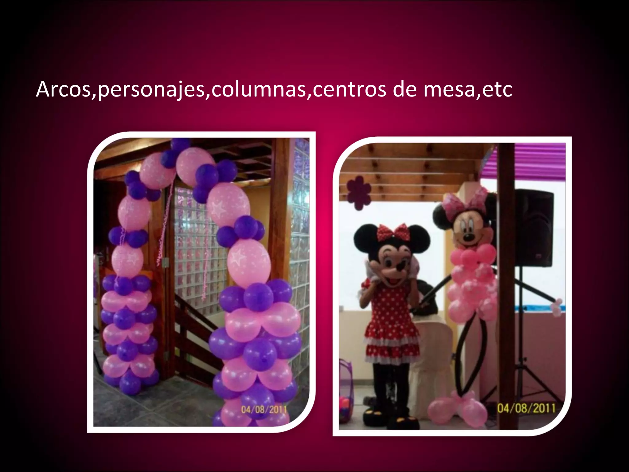 Arcos,personajes,columnas,centros de mesa,etc