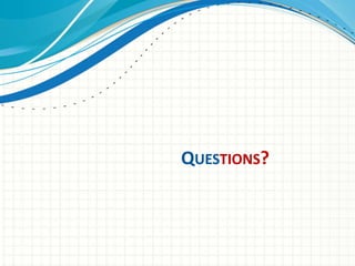 QUESTIONS?
 