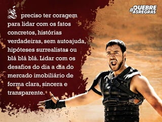 O Manifesto do Corretor QUEBRA-REGRAS!