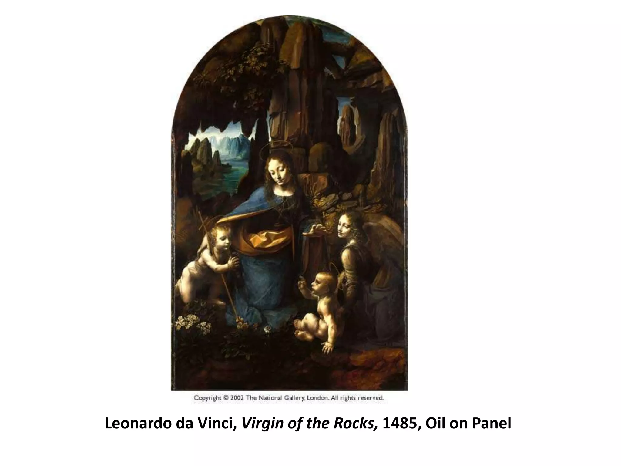 Leonardo da Vinci, Virgin of the Rocks, 1485, Oil on Panel 