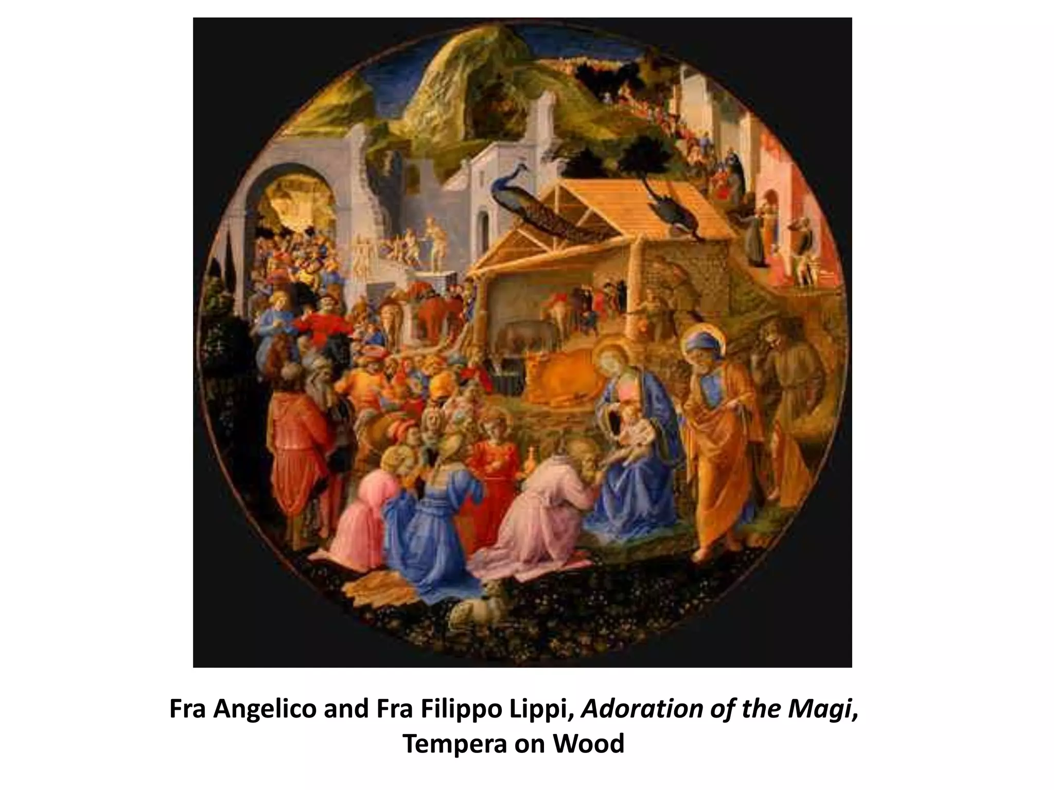 Fra Angelico and FraFilippo Lippi, Adoration of the Magi, Tempera on Wood