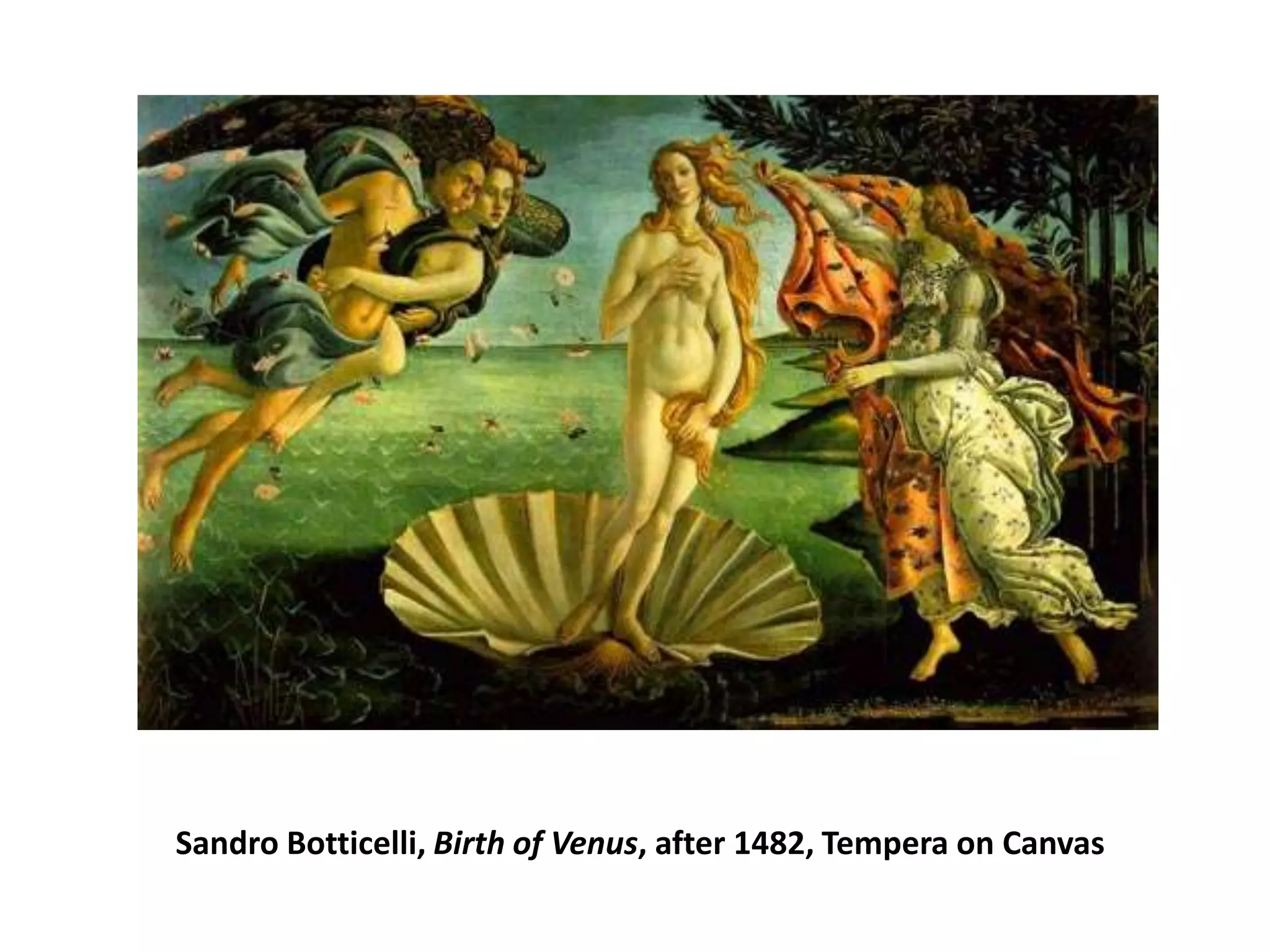Sandro Botticelli, Birth of Venus, after 1482, Tempera on Canvas