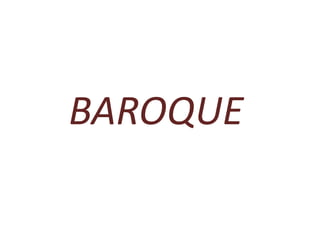 BAROQUE