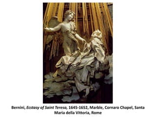 Bernini, Ecstasy of Saint Teresa, 1645-1652, Marble, Cornaro Chapel, Santa Maria dellaVittoria, Rome