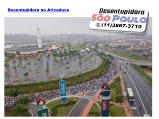 Desentupidora no Aricaduva
 