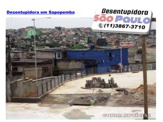 Desentupidora em Sapopemba
 