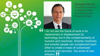 Lisa Lynch
Interim President
and Maurice B.
Hexter Professor
of Social and
Economic Policy,
Brandeis
University
“While technology has certainly transformed
the workplace, there is a more multifaceted
explanation for growing wage dispersion,
job polarization and stagnant median wages
that should inform policies for producing
skills that are complementary to technology,
trade, and organizational innovations.
 