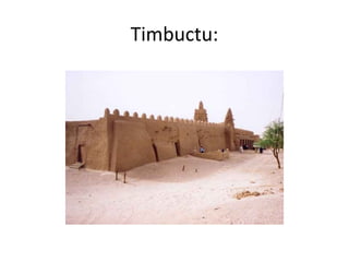 Timbuctu:
 