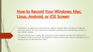 Windows、Mac、Linux、Android、または iPhone の画面を録画する方法