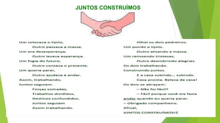 JUNTOS CONSTRUÍMOS
 