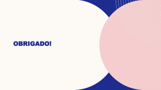 OBRIGADO!
 