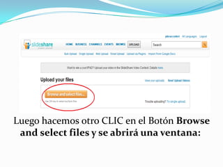 Luego hacemos otro CLIC en el Botón Browse
 and select files y se abrirá una ventana:
 
