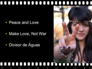 Peace and Love Make Love, Not War Divisor de Águas 