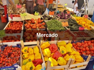 Mercado




        
 