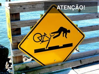ATENÇÃO!




     
 