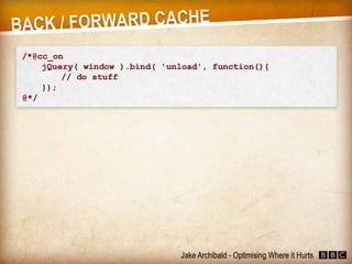 JavaScript - Optimising Where it Hurts (Jake Archibald)