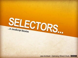 JavaScript - Optimising Where it Hurts (Jake Archibald)