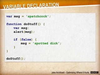 JavaScript - Optimising Where it Hurts (Jake Archibald)