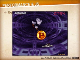 JavaScript - Optimising Where it Hurts (Jake Archibald)