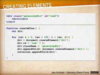 JavaScript - Optimising Where it Hurts (Jake Archibald)