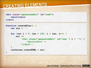 JavaScript - Optimising Where it Hurts (Jake Archibald)