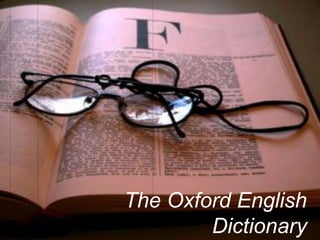 The Oxford EnglishDictionary By Tamara Nogueira 