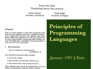 Principles of
Programming
Languages


January 1997 § Paris
 