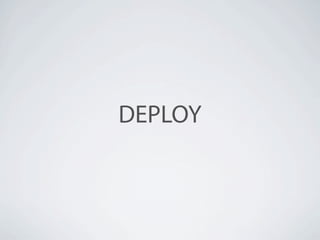 DEPLOY
 