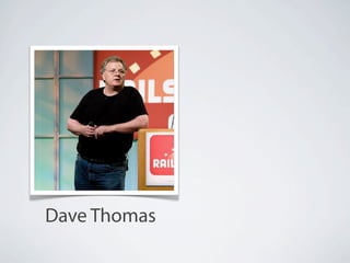 Dave Thomas
 
