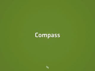 Compass
 