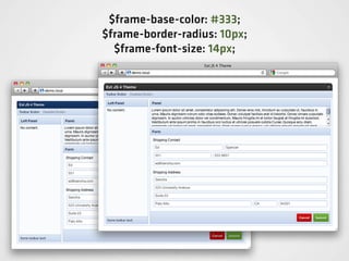 $frame-base-color: #333;
$frame-border-radius: 10px;
  $frame-font-size: 14px;
 
