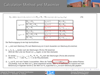 Calculation Method and Maximize




Industrial Standards, and Formal Veriﬁcation   German Research Center
D. Dietrich, L. Schr¨der, E. Schulz
                    o                          for Artiﬁcial Intelligence
 