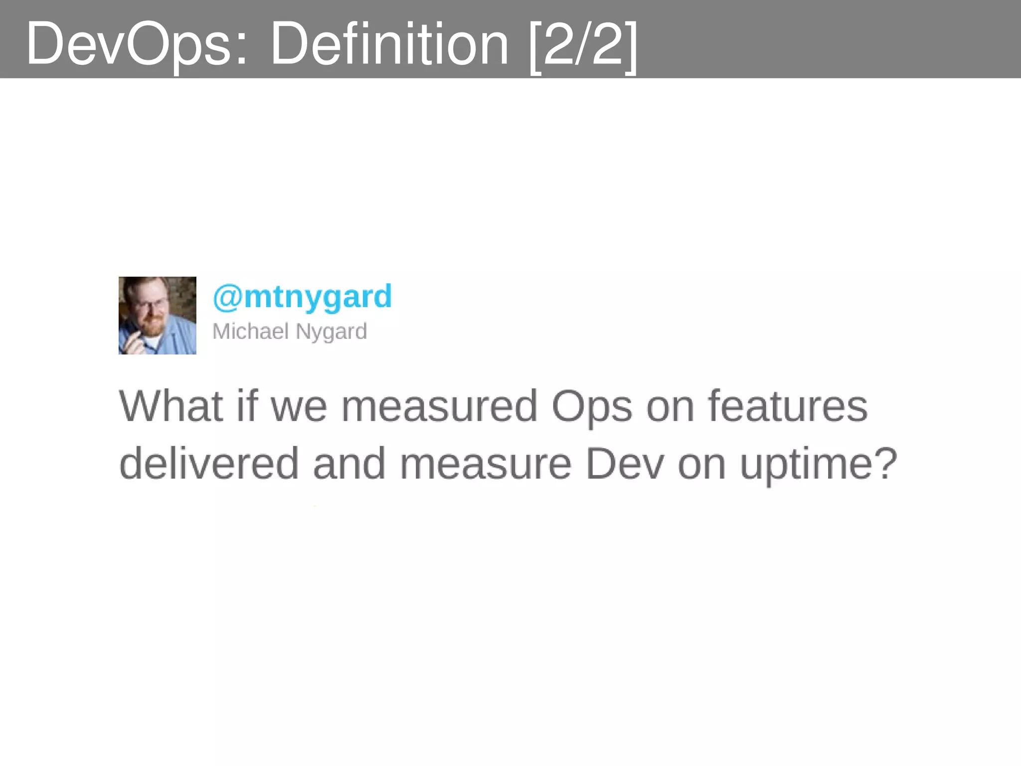 DevOps: Deﬁnition [2/2]
 