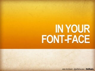 In your @font-face