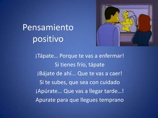 Somoscreadores de nuestrapropiarealidad.Frasesmuynuestras¡Tápate… Porquete vas a enfermar!¡Bájate de ahí... Quete vas a caer!¡Apúrate... Que vas a llegartarde…!¡Haz la tarea... Porqueva a llegartupapáy...!