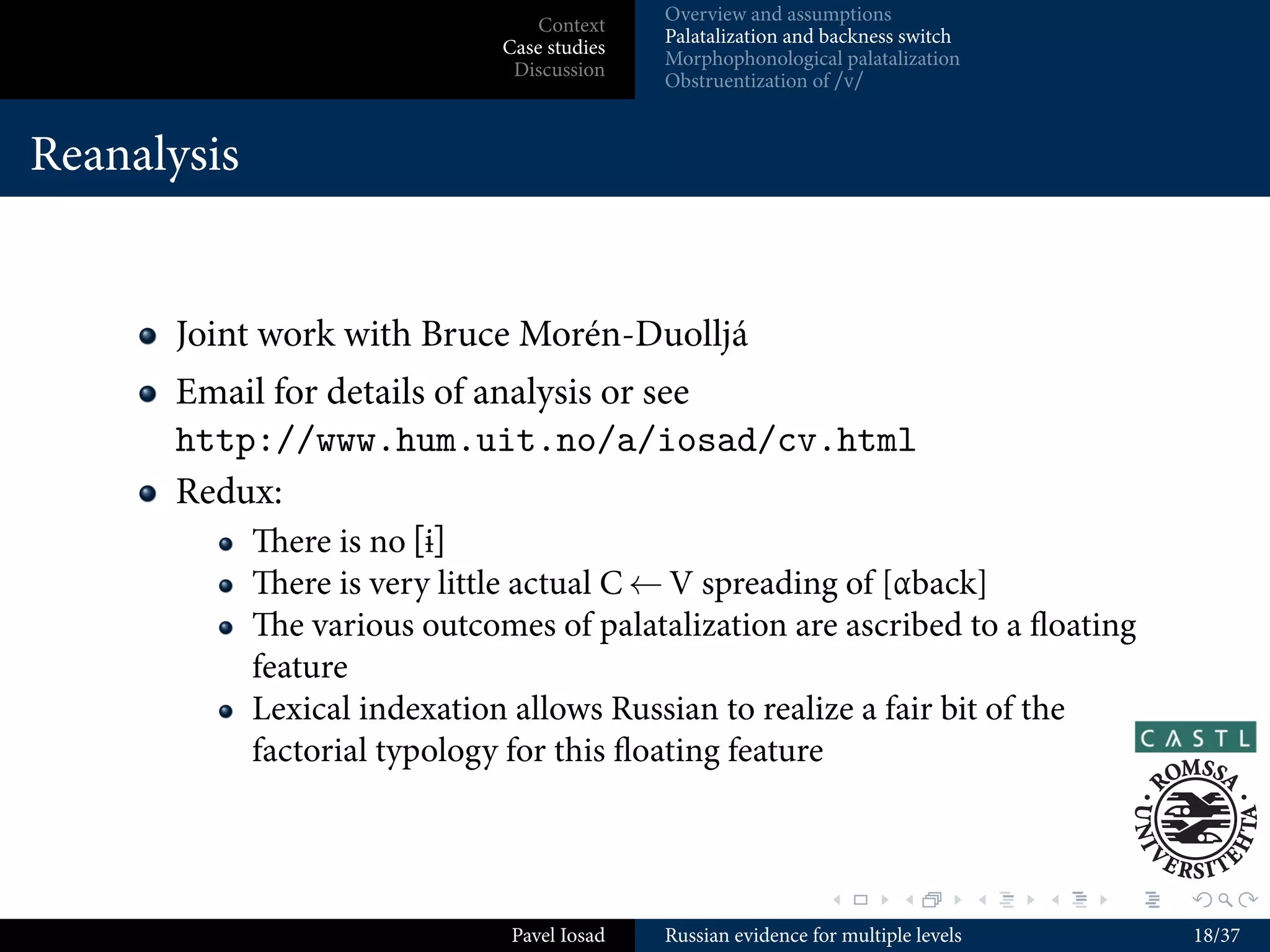 Discuss some speciﬁc alternatives to a serialism-based analysis




                                                                .        .          .     .   .   .

                               Pavel Iosad   Russian evidence for multiple levels                     9/37
 