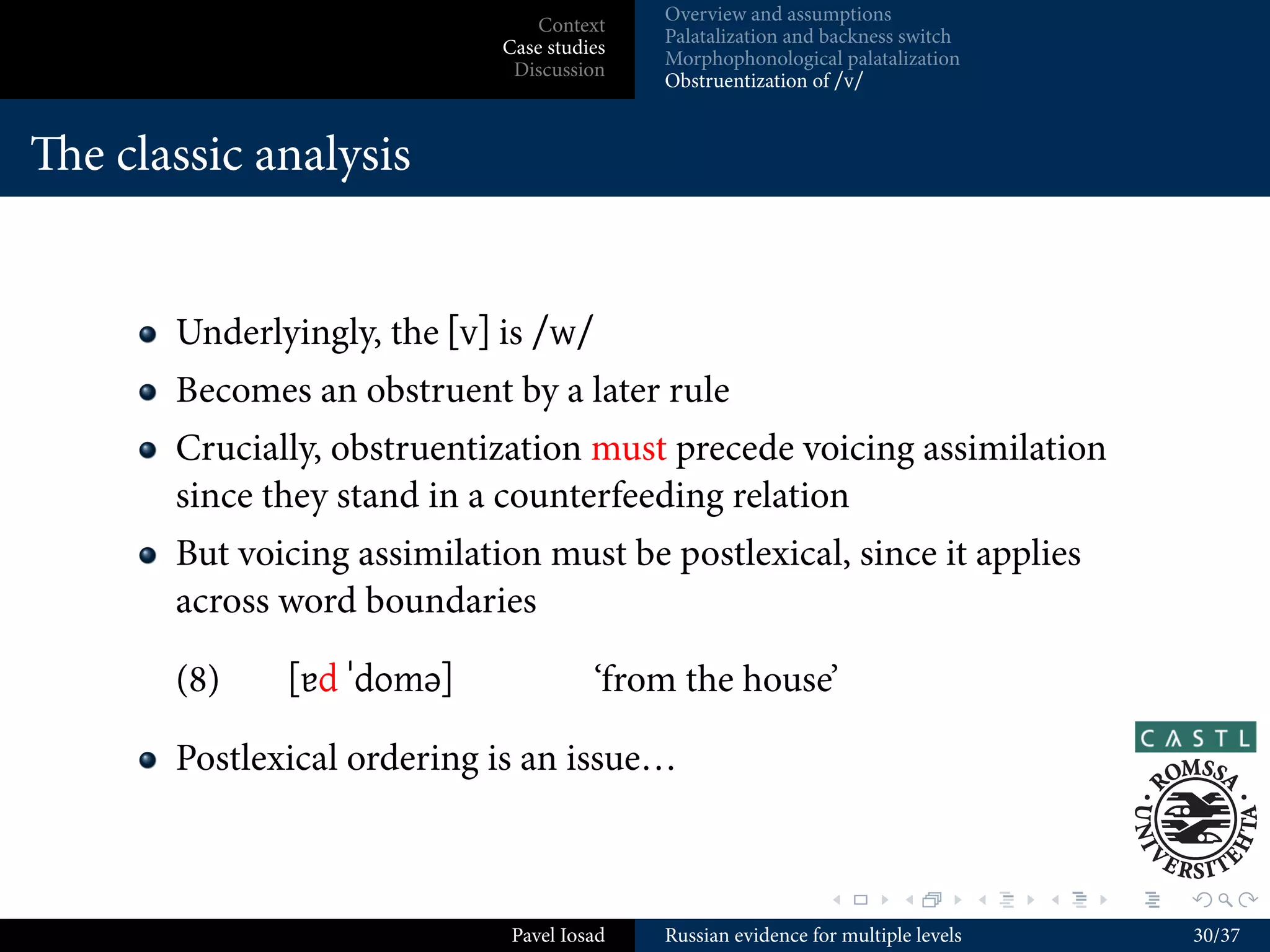 Overview and assumptions
                                   Context
                                              Palatalization and backness switch
                               Case studies
                                              Morphophonological palatalization
                                Discussion
                                              Obstruentization of /v/


e traditional assumptions


       Traditional as in going back to at least Halle (1959) and rarely
       challenged
       Six vowels, including [ɨ] which is at least [+high +back −round]
       Complementary distribution of [ɨ] and [i] depending on
       palatalization of the previous consonants
       Note this requires [ʂʷɨ] [ʐʷɨ] [tsɨ] but [ʧ ʲi]
       Assumption: at least [ʂʷ] and [ʐʷ] are underlyingly palatalized
       (we’ll see why in a minute)
     