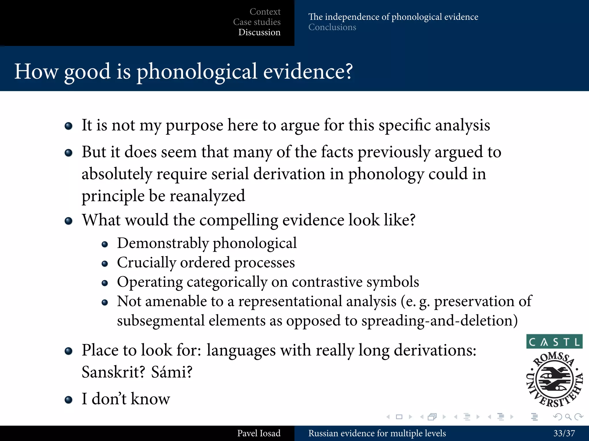 Overview and assumptions
                                  Context
                                             Palatalization and backness switch
                              Case studies
                                             Morphophonological palatalization
                               Discussion
                                             Obstruentization of /v/


e palatalizations II


       Yet another type where everything undergoes surface
       palatalization

       (3)     a.   (i)    [ˈstoɫ]                      ‘table’
                    (ii)   [stɐˈlʲe]                    ‘table (loc. sg.)’
               b.   (i)    [ˈkrʲuk]                     ‘hook’
                    (ii)   [krʲʊˈkʲe]                   ‘hook (loc. sg.)’
       Transitive palatalization: [t d s z] → [ʧ ʲ ʐʷ ʂʷ ʐʷ]
         