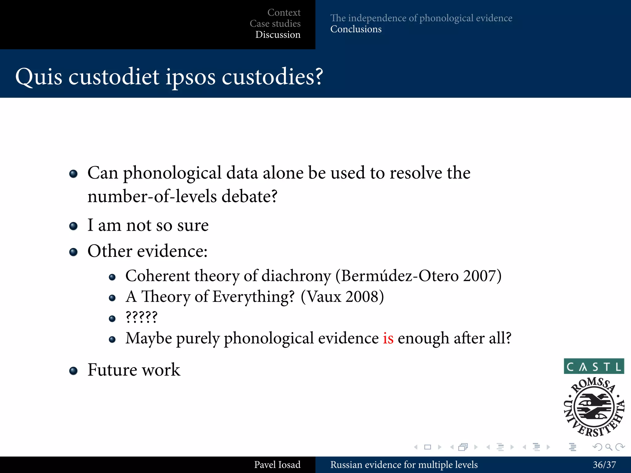Overview and assumptions
                                    Context
                                               Palatalization and backness switch
                                Case studies
                                               Morphophonological palatalization
                                 Discussion
                                               Obstruentization of /v/


e traditional approach


      Palatalization: triggered by [i]
           [ti ki] → [tʲi ʧi]
      e other palatalization: triggered by [ɨ] with later fronting
      following velars; ordering crucial
           [tɨ kɨ] → [tɨ ki] → [tɨ kʲi]
      Across-the-board surface palatalization: word-level (Blumenfeld
      2003) or some boundaries reproducing this eﬀect (Plapp 1996);
      multiple levels crucial for counterfeeding of [i]-palatalization
      Transitive palatalization: oen ignored or relegated to
      morphology despite the clear aﬃnity to [i]-palatalization


                                                                  .        .          .   .   .   .

                                 Pavel Iosad   Russian evidence for multiple levels               17/37
 